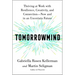 Tomorrowmind: Thriving at Work with Resilience, Creativity, and Connection--Now and in an Uncertain Future