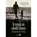 Te Regalo Un Caballo Blanco (I Will Give You a White Horse - Spanish Edition)