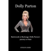 Dolly Parton: Backwoods to Backstage: Dolly Parton's Journey to Fame