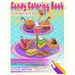Candy Coloring Book Delicious Mosaic Color By Number Sweet Treats and Desserts For Adults and Kids of All Ages
