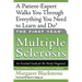 The First Year: Multiple Sclerosis: An Essential Guide for the Newly Diagnosed