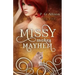 Missy Makes Mayhem