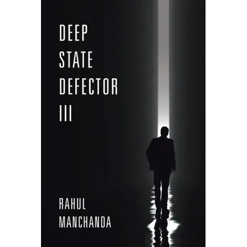 Deep State Defector III