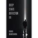 Deep State Defector III