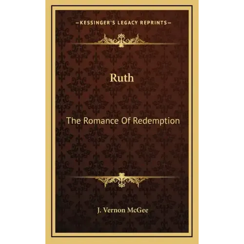 Ruth: The Romance of Redemption