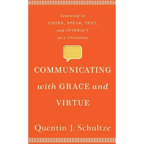 Communicating with Grace and Virtue