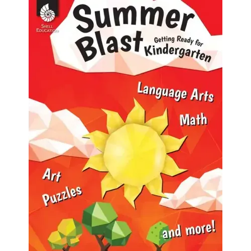 Summer Blast: Getting Ready for Kindergarten