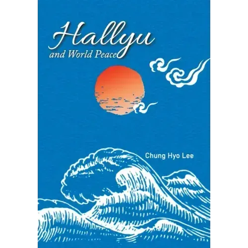 Hallyu and World Peace