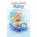 A Day With Baby