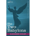 The Two Babylons
