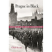 Prague in Black: Nazi Rule and Czech Nationalism