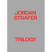 Jordan Strafer: Trilogy