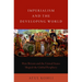 Imperialism and the Developing World: How Britain and the United States Shaped the Global Periphery