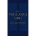 The Vaticanus Bible: ACTS AND EPISTLES: A Modified Pseudofacsimile of Acts-Hebrews 9:14 as found in the Greek New Testament of Codex Vaticanus (Vat.gr