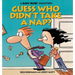Guess Who Didn't Take a Nap?
