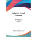 Inductive French Grammar: Brief Edition (1921)