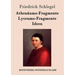 Athenäums-Fragmente / Lyceums-Fragmente / Ideen