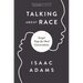 Talking about Race: Gospel Hope for Hard Conversations