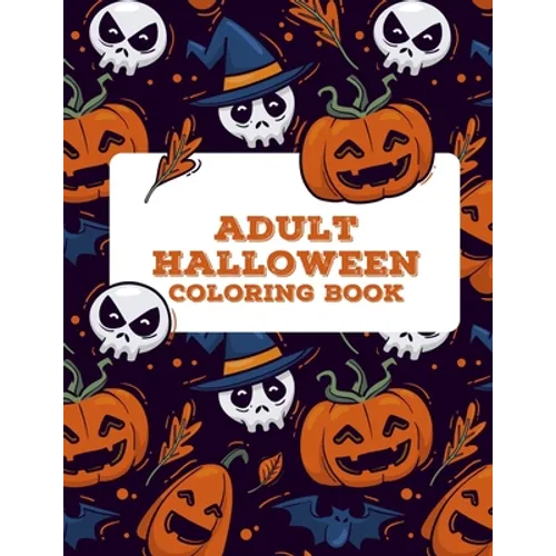 Adult Halloween Coloring Book (50 Unique Designs): Adult Coloring Books Mandalas To Color, Adult Coloring Book