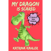 My Dragon Is Scared: 12 Rhyming Stories to Help With Toddler Fears: Perfect for Early Readers or to Read With Your Child at Bedtime