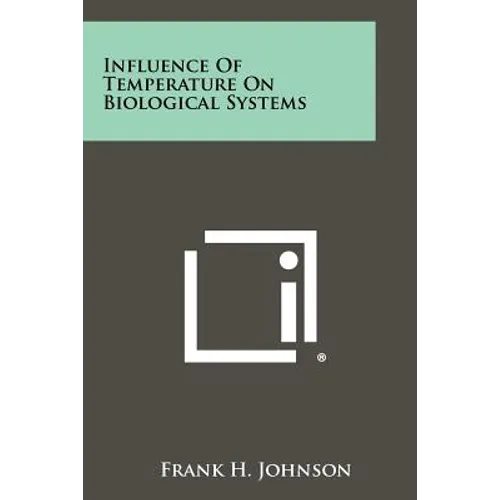 Influence of Temperature on Biological Systems