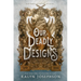 Our Deadly Designs