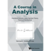 Course in Analysis, a - Vol V: Functional Analysis, Some Operator Theory, Theory of Distributions