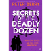 Secrets of the Deadly Dozen