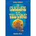 The Culture of the Teutons: Collected Edition