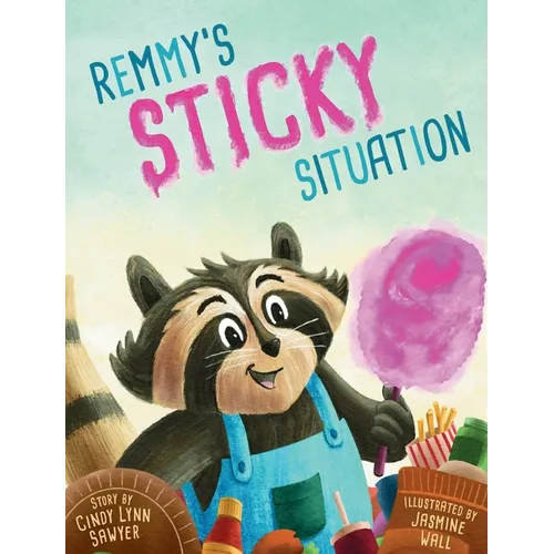 Remmy's Sticky Situation