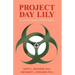 Project Day Lily