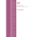 Code of Federal Regulations, Title 49 Transportation 572-999, Revised as of October 1, 2022