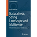 Naturalness, String Landscape and Multiverse: A Modern Introduction with Exercises