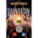 Dungeon World 2: A Dungeon Core Experience