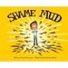 Shame Mud
