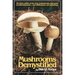Mushrooms Demystified