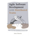 Agile Software Development with Distributed Teams: Staying Agile in a Global World