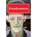 Frankenstein: Frankenstein By Mary Wollstonecraft (Godwin) Shelley