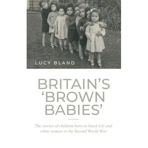 Britain's 'brown babies': The stories of children born to black GIs and white women in the Second World War