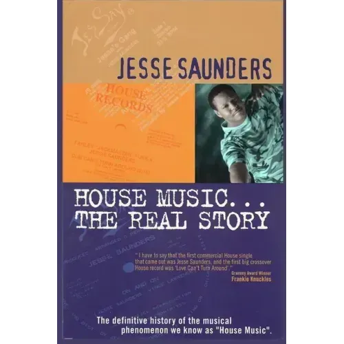 House Music...The Real Story