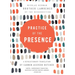 Practice of the Presence: A Revolutionary Translation by Carmen Acevedo Butcher