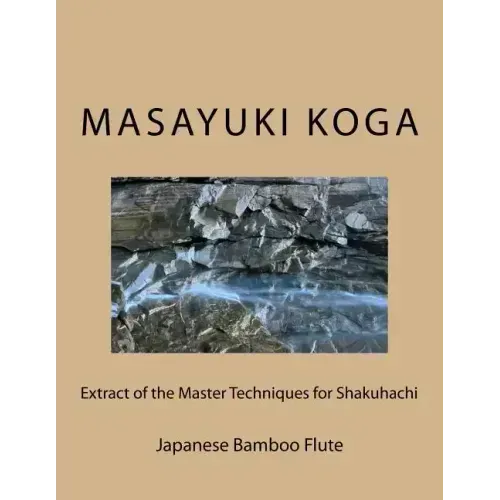 Extract of the Master Techniques for Shakuhachi: Japanese Bamboo Flute