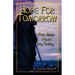Hope for Tomorrow: What Jesus Would Say Today