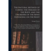 The Natural Method of Curing the Diseases of the Body, and the Disorders of the Mind Depending on the Body: in Three Parts: Part I. General Reflection