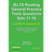IELTS Reading. General Practice Tests Questions Sets 11-15. Sample mock IELTS preparation materials based on the real exams: Created by IELTS teachers