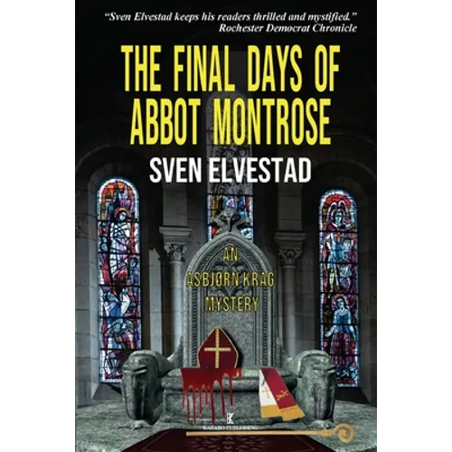 The Final Days of Abbot Montrose: An Asbjørn Krag Mystery