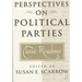 Perspectives on Political Parties: Classic Readings
