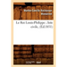Le Roi Louis-Philippe Liste Civile, (Éd.1851)