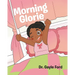 Morning Glorie