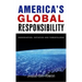 America's Global Responsibility: Individuation, Initiation, and Threefolding